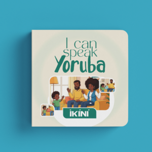 I Can Speak Yoruba / Greetings