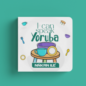 I Can Speak Yoruba / Household Items